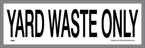 YARD WASTE ONLY sticker