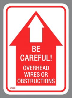 Smaller Overhead Wires or Obstructions BE CAREFUL! decal