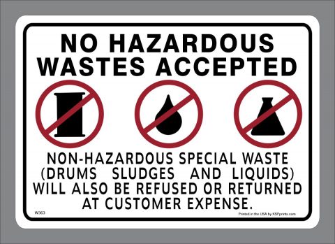 NO HAZARDOUS WASTES ACCEPTED decal