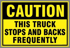 Caution Stops and Backs Frequently Decal