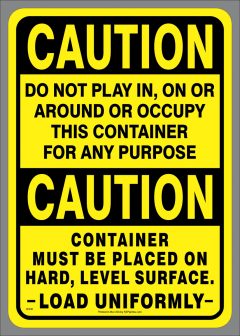 DO NOT PLAY, OCCUPY,LOAD UNIFORMLY double OSHA style CAUTION adhesive-backed decal