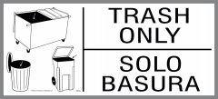 large bilingual Trash Only sticker
