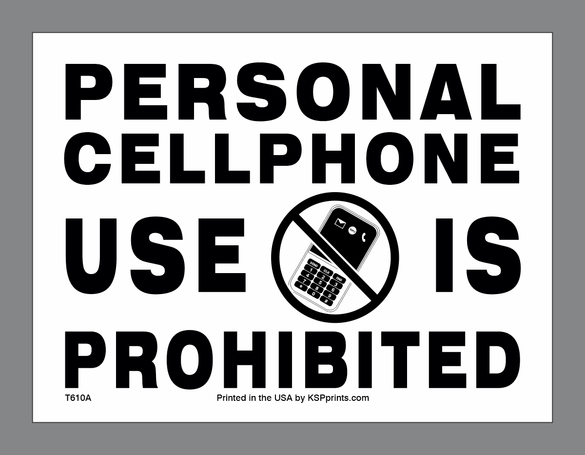 Cell Phones Prohibited Sticker For A Safe Work Environment
