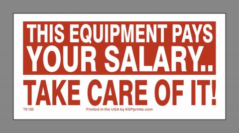 Equipment Pays Salary Sticker