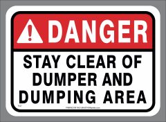 DANGER Stay Clear of Dumper Area - Equipment Safety Stickers