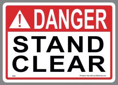 Danger Stand Clear Stickers