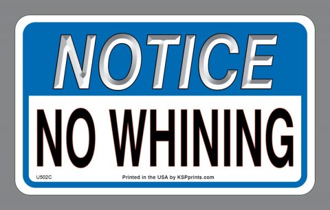 No Whining Sticker