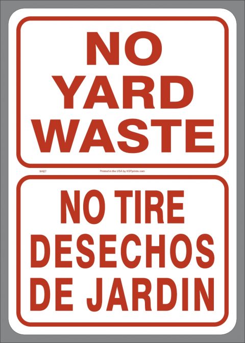 Bi-lingual vinyl No Yard Waste label