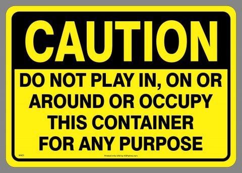 Large Waste Do Not Play or Occupy Dumpster Sticker