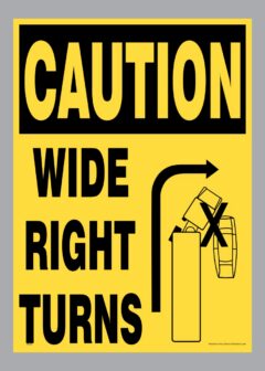 Wide Right Turn Caution decal T612 for commercial trucks, garbage haulers and freight carriers; long-lasting safety label.