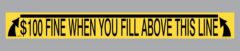 W405 Caution Fine for Filling Above the Line decal with $100 penalty for waste containers; durable loading-limit safety label.